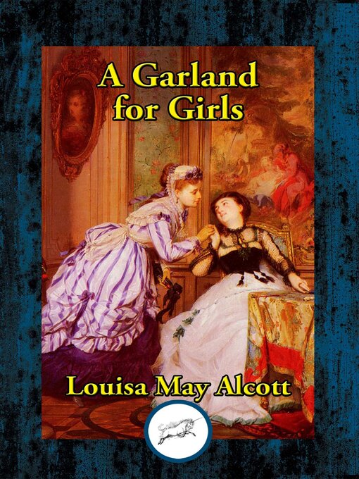 Title details for A Garland for Girls by Louisa May Alcott - Available